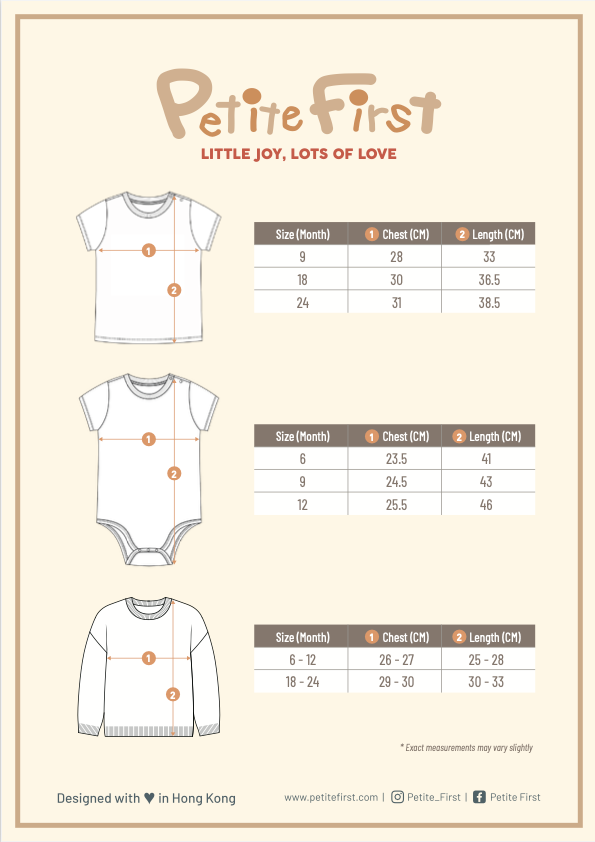 Petite First cotton baby apparel is gentle to dedicate skin. Suitable for toddlers, providing a gentle care to babies. With size ranging from 6 months to 3 years old, Lovely and stylish clothing, designed by Hong Kong designers, make the best outfit for adorable petite ones for different seasons.